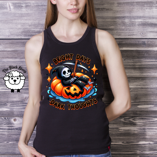 Bright Days Dark Thoughts Tee or Tank Top