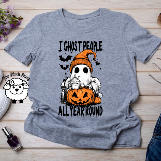 I Ghost People All Year Long Tee