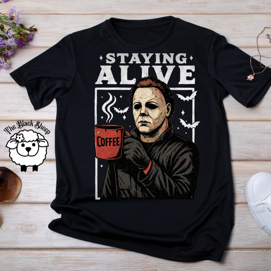 Staying Alive Tee