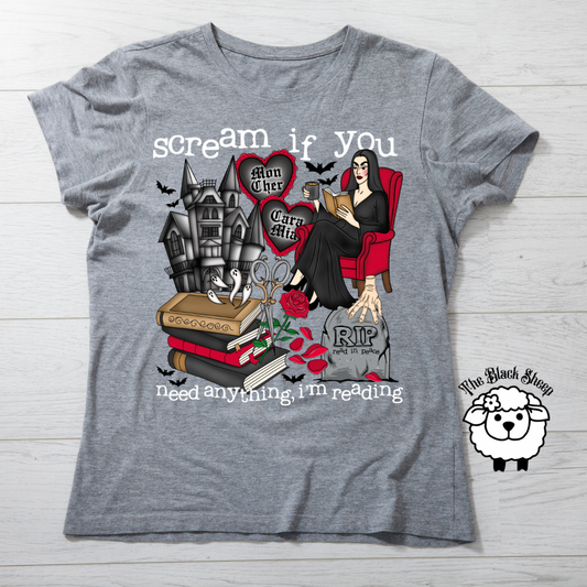 Scream if you need anything, I’m reading Tee