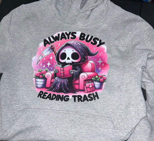Always Busy Reading Trash shirt