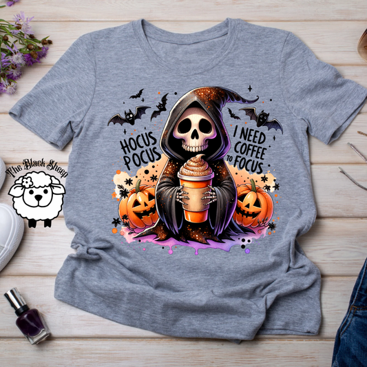 Need Coffee to Focus Tee